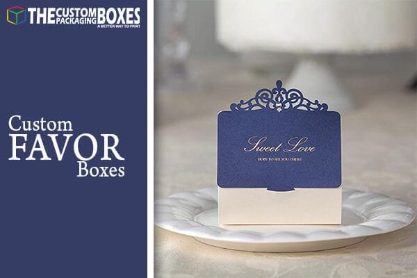 Custom Favor Boxes: with their wide range Advantages