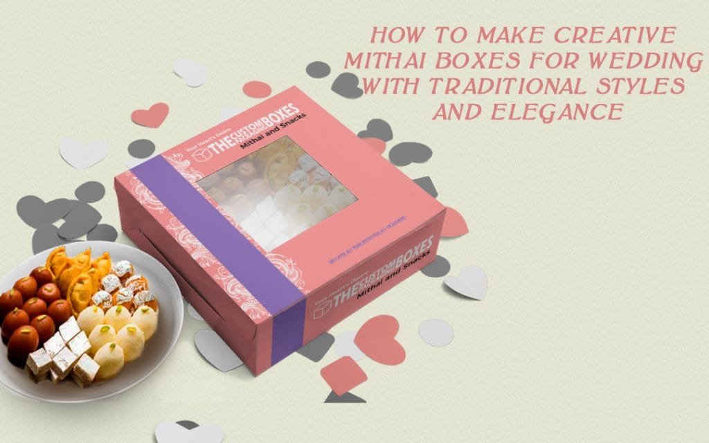 mithai boxes for wedding